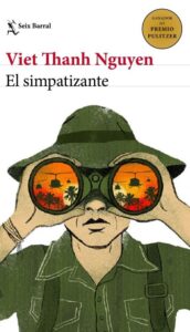 Portada EL SIMPATIZANTE - VIET THANH NGUYEN - SEIX BARRAL