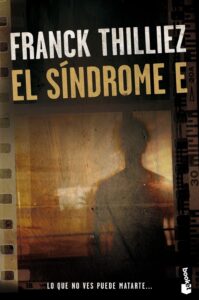 Portada EL SÍNDROME E - FRANCK THILLIEZ - PLANETA