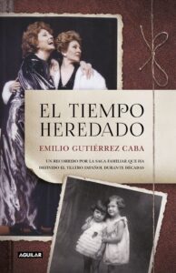 Portada EL TIEMPO HEREDADO - GUTIERREZ CABA, EMILIO - AGUILAR