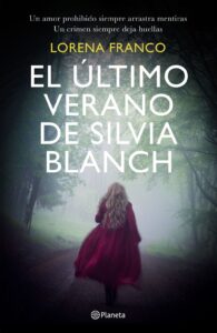 Portada EL ULTIMO VERANO DE SILVIA BLANCH - LORENA FRANCO - CIRCULO DE LECTORES