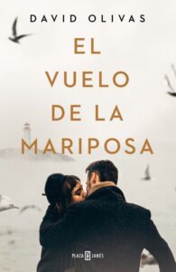 Portada EL VUELO DE LA MARIPOSA - DAVID OLIVAS - CIRCULO DE LECTORES