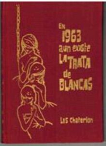 Portada EN 1963 AUN EXISTE LA TRATA DE BLANCAS - LIS CHARTERLON - RODEGAR