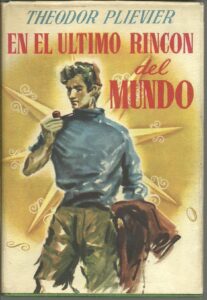 Portada EN EL ULTIMO RINCON DEL MUNDO - THEODOR PLIEVIER - LUIS DE CARALT