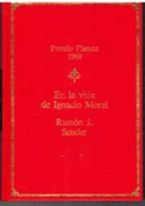 Portada EN LA VIDA DE IGNACIO MOREL - RAMON J. SENDER - PLANETA