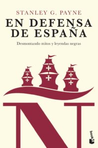 Portada EN DEFENSA DE ESPAÑA -  STANLEY G.PAYNE, - ESPASA CALPE