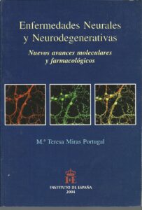 Portada ENFERMEDADES NEURONALES Y NEURODEGENERATIVAS - MARIA TERESA MIRAS PORTUGAL - INSTITUTO DE ESPAÑA