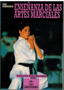 Portada ENSEÑANZA DE LAS ARTES MARCIALES - TONY GUMMERSON - PAIDOTRIBO