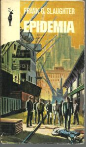 Portada EPIDEMIA - FRANK G. SLAUGHTER - PLAZA Y JANES