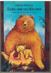 Portada ERASE UNA VEZ DOS OSOS - HANNA MUSCHG - AUSTRAL