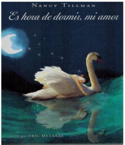 Portada ES HORA DE DORMIR MI AMOR - NANCY TILLMAN - LINTEO