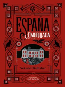 Portada ESPAÑA EMBRUJADA - FLISFISHER, NEKANE -
