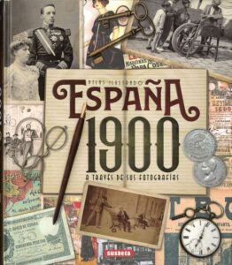 Portada ESPAQA 1900 A TRAVES FOTOGRAFI - VV.AA. - SUSAETA