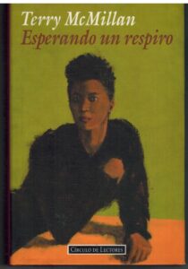 Portada ESPERANDO UN RESPIRO - TERRY MCMILLAN - CIRCULO DE LECTORES