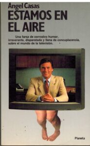Portada ESTAMOS EN EL AIRE - ANGEL CASAS - PLANETA