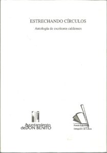 Portada ESTRECHANDO CIRCULOS. ANTOLOGIA DE ESCRITORES EXTREMEÑOS - VARIOS  AUTORES - DELEGACION DE CULTURA DEL AYUNTAMIENTO DE DON BENI