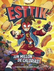 Portada ESTTIK - UN MILLON DE CALORIAS - ESTTIK/TELLER, LOOPY -
