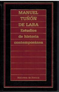 Portada ESTUDIOS DE HISTORIA CONTEMPORANEA - MANUEL TUÑON DE LARA - ORBIS