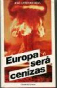 Portada EUROPA SERA CENIZAS - JOSE ANTONIO SILVA - CIRCULO DE LECTORES
