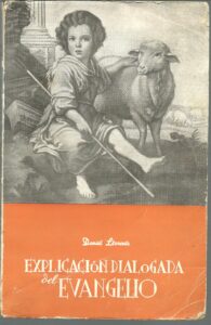 Portada EXPLICACION DIALOGADA DEL EVANGELIO - DANIEL LLORENTE - CASA MARTIN