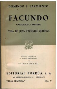 Portada FACUNDO. CIVILIZACION Y BARBARIE - DOMINGO F SARMIENTO - PORRUA