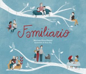 Portada FAMILIARIO.   EDICIONES B - PEREZ-DUARTE, MARIANA -