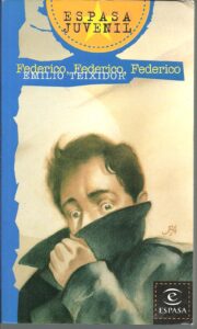 Portada FEDERICO FEDERICO FEDERICO - EMILIO TEIXIDOR - ESPASA