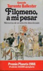 Portada FILOMENO A MI PESAR - GONZALO TORRENTE BALLESTER - PLANETA