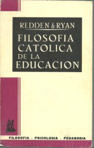 Portada FILOSOFIA CATOLICA DE LA EDUCACION - REDDEN Y RYAN - MORATA