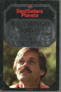 Portada FLAMINGO ROAD - ROBERT WILDER - PLANETA
