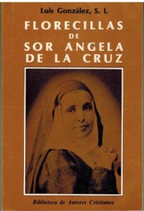 Portada FLORECILLAS DE SOR ANGELA DE LA CRUZ - LUIS GONZALEZ - BIBLIOTECA DE AUTORES CRISTIANOS