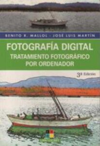 Portada FOTOGRAFIA DIGITAL  - BENITO R. MALLOL / JOSE LUIS MARTIN - LIBRO HOBBY