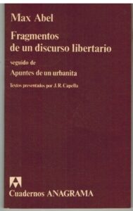 Portada FRAGMENTOS DE UN DISCURSO LITERARIO - MAX ABEL - ANAGRAMA