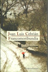 Portada FRANCOMORIBUNDIA - JUAN LUIS CEBRIAN - CIRCULO DE LECTORES