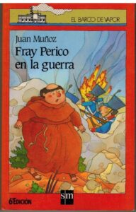 Portada FRAY PERICO EN LA GUERRA - JUAN MUÑOZ - SM