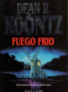 Portada FUEGO FRIO - DEAN R KOONTZ - PLAZA Y JANES
