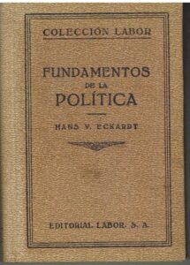 Portada FUNDAMENTOS DE LA POLITICA - HANS V ECKARDT - LABOR
