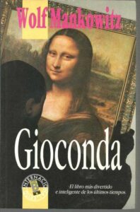 Portada GIOCONDA - WOLF MANKOWITZ - EDICIONES B