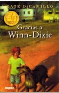 Portada GRACIAS A WINN-DIXIE - KATE DICAMILLO - NOGUER