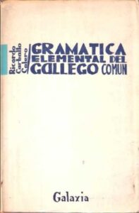 Portada GRAMATICA ELEMENTAL DEL GALLEGO COMUN - RICARDO CARBALLO CALERO - GALAXIA