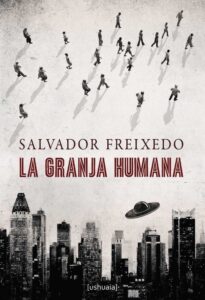 Portada GRANJA HUMANA,LA - FREIXEDO,SALVADOR -