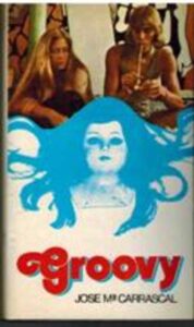 Portada GROOVY - JOSE MARIA CARRASCAL - DESTINO