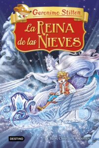 Portada GS. LA REINA DE LAS NIEVES - GERONIMO STILTON - ESPASA CALPE