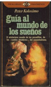 Portada GUIA AL MUNDO DE LOS SUEÑOS - PETER KOLOSIMO - PLAZA Y JANES