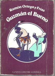 Portada GUZMAN EL BUENO - RAMON ORTEGA Y FRIAS - NOVELA HISTORICA ESPAÑOLA TEBAS
