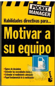 Portada HABILIDADES DIRECTIVAS PARA MOTIVAR A SU EQUIPO - KATE KEENAN - BOOKET