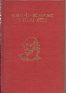 Portada HAMLET. LOS DOS HIDALGOS DE VERONA. OTELO - SHAKESPEARE - J. PEREZ DEL HOYO
