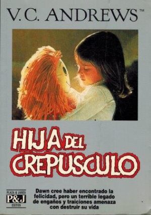 Portada HIJA DEL CREPUSCULO - V. C. ANDREWS - PLAZA Y JANES
