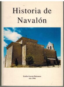 Portada HISTORIA DE NAVALON - EMILIO GARCIA PALOMERO - ASOCIACION LA MUELA