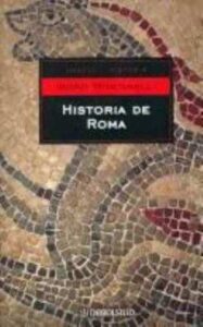 Portada HISTORIA DE ROMA - INDRO MONTANELLI - DEBOLSILLO