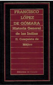 Portada HISTORIA GENERAL DE LAS INDIAS. II. CONQUISTA DE MEJICO - FRANCISCO LOPEZ DE GOMARA - ORBIS